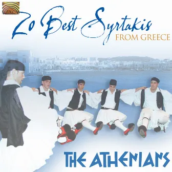 The Athenians: 20 Best Syrtakis From Greece by Athenians, The