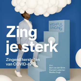 Zing Je Sterk by Wishful Singing