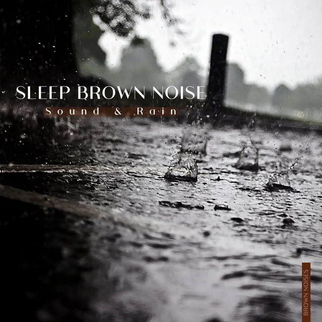 Brown Noise Piano - Cecille’s Lullaby - Rain Sound