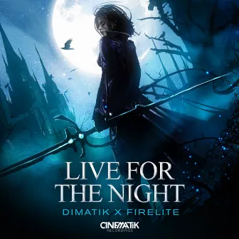 Live For The Night by Firelite