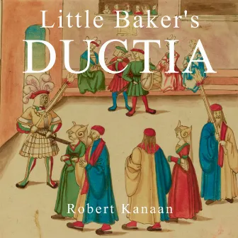 Little Baker's Ductia by Robert Kanaan