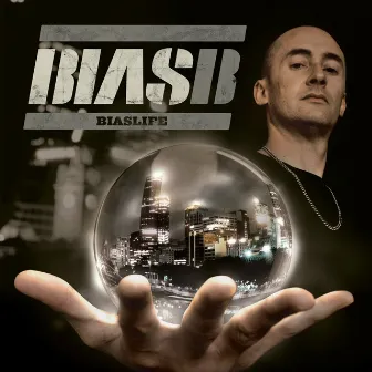 Biaslife by Bias B