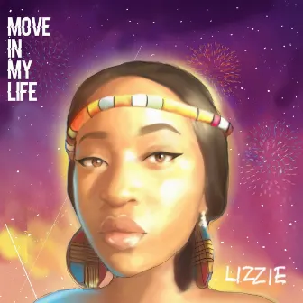 Move in My Life by Lizzie