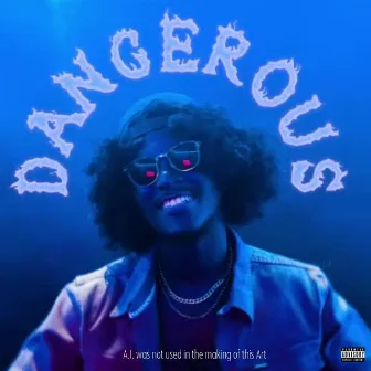 Dangerous by Dali Rock