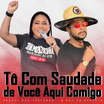 Tô Com Saudade de Você Aqui Comigo by O Boy da Seresta