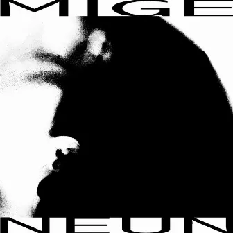 Mige Neun by M I G E