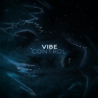 VIBE CONTROL by TENSU