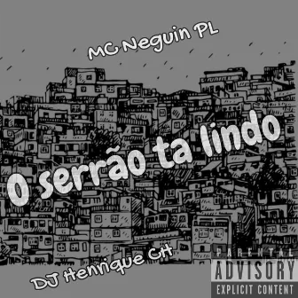 O Serrão Ta Lindo by Mc Neguin PL