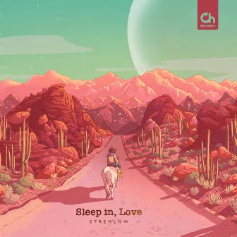 Sleep in, Love by Strehlow