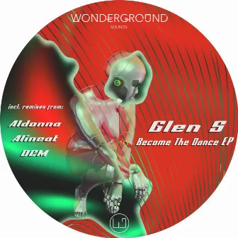 Become The Dance by Glen S