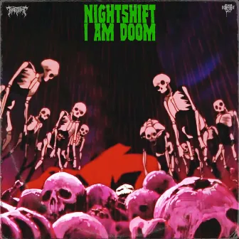 I AM DOOM by Nightshift