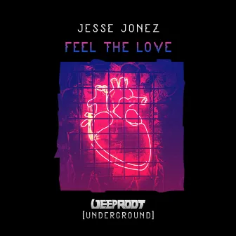 Feel The Love by Jesse Jonez