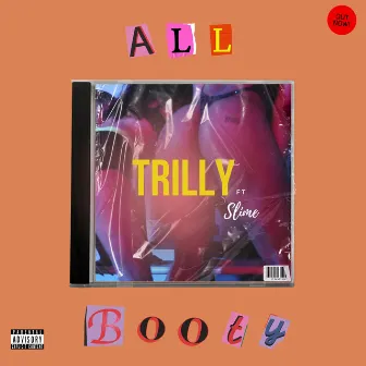 All Booty by Trilly