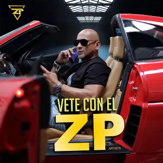 Vete Con El (Version Salsa) by Zp Artista