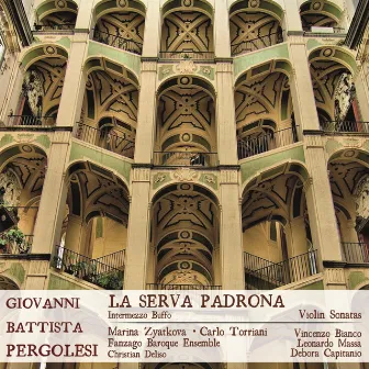 La serva padrona (Intermezzo buffo) by Fanzago Baroque Ensemble