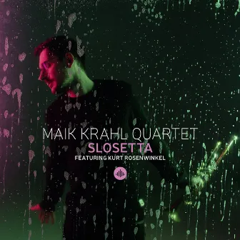 Slosetta by Maik Krahl Quartet