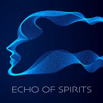 Echo of Spirits by REISS