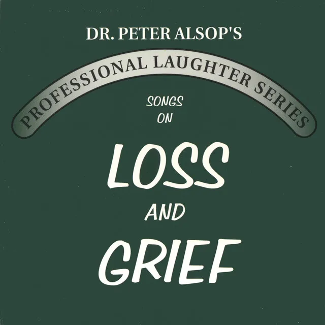 Songs on Loss & Grief