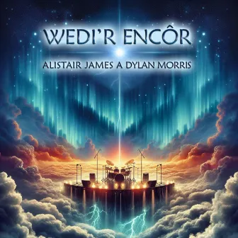 Wedi'r Encôr by Alistair James