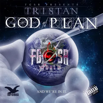 God Got a Plan by Tristan