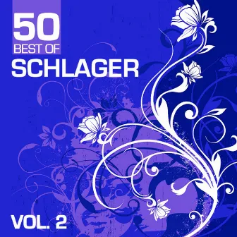 50 Best of Schlager, Vol. 2 by Schlagerpalast Ensemble