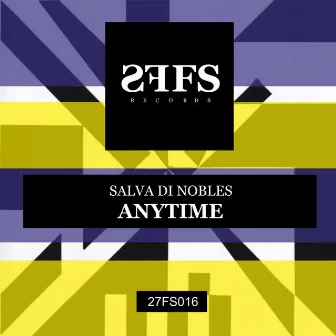 Anytime by Salva Di Nobles