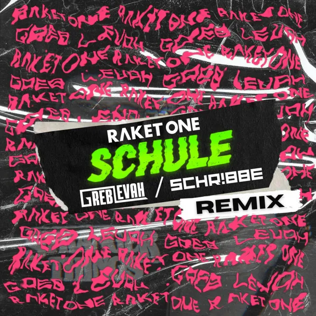 Schule - SCHR!BBE Remix