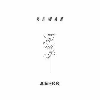 Sawan by Ashkk