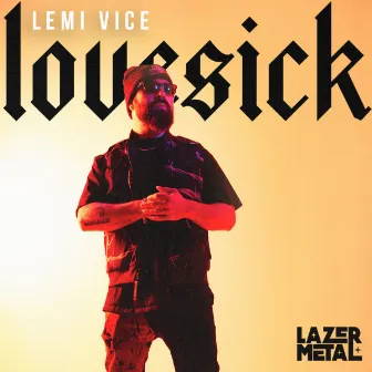 Lovesick by Lemi Vice