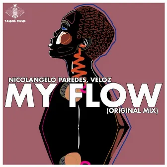 My Flow (Original Mix) by Nicolangelo Paredes