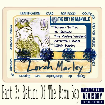 Return of the Boom Bap (Return to the 36 Classics, Pt. 3) by Lurch Marley