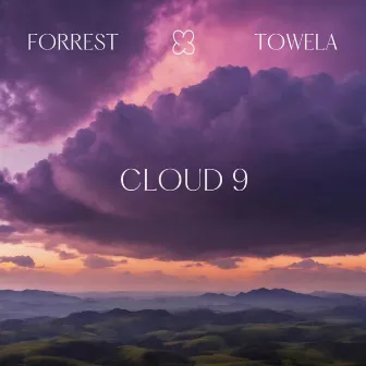 CLOUD 9 by FORREST