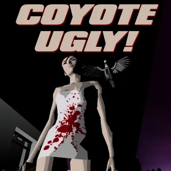 COYOTE UGLY! by Ciipher