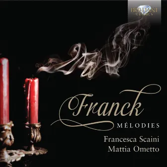 Franck: Mélodies by Francesca Scaini