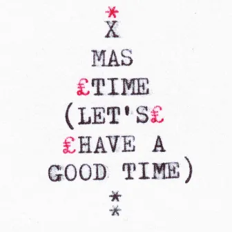 Xmas Time (Let's Have a Good Time) by Callum Easter