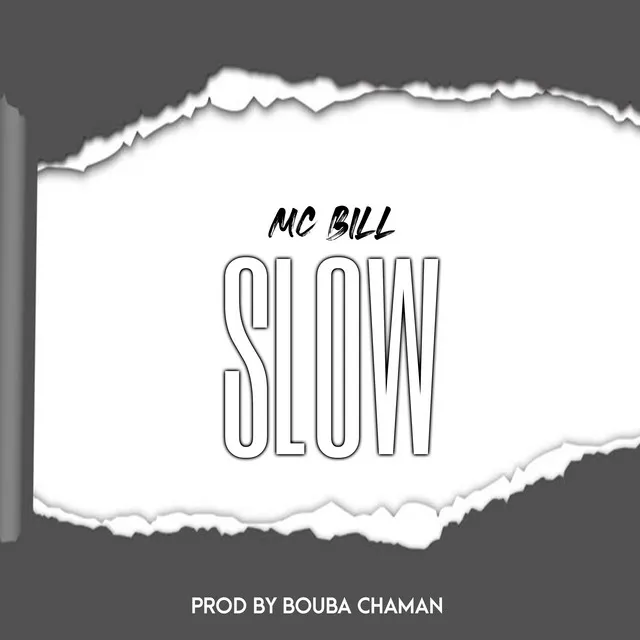 Slow