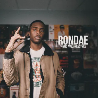 4sho Ave Freestyle by Rondae