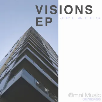 Visions EP by J Plates