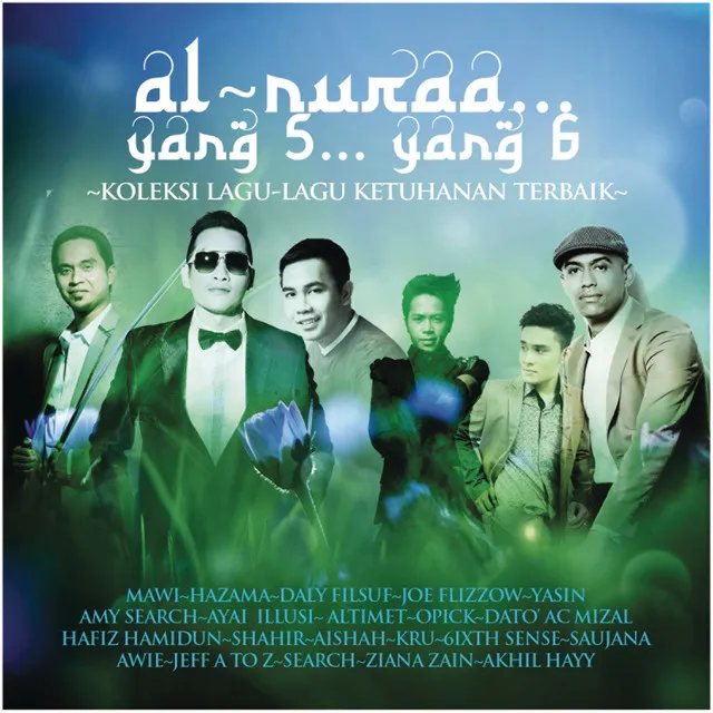 Al Nuraa....Yang 5....Yang 6 (feat. Daly Filsuf)