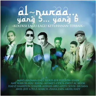 Al Nuraa....Yang 5....Yang 6 (feat. Daly Filsuf) by Mawi