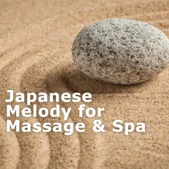 Japanese Melody for Massage & Spa by Oriental New Age Lounge