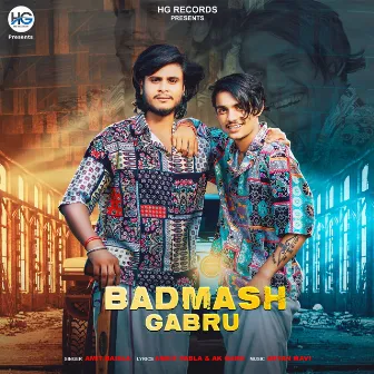 Badmash Gabru by Jatin Rawal