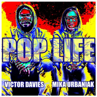 Pop Life by Mika Urbaniak