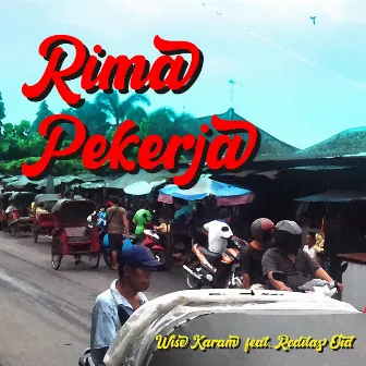 Rima Pekerja by Wise Karam