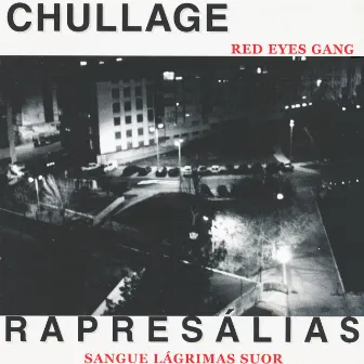 Rapresálias by Chullage