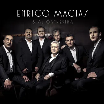 Enrico Macias & Al Orchestra by Enrico Macias