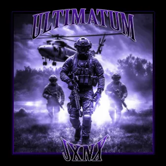 Ultimatum by JXNX