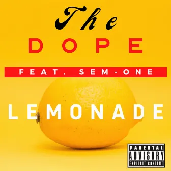 Lemonade by The Dope