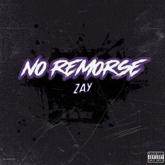 No Remorse by Zay0499