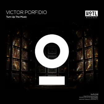 Turn Up The Music by Victor Porfidio